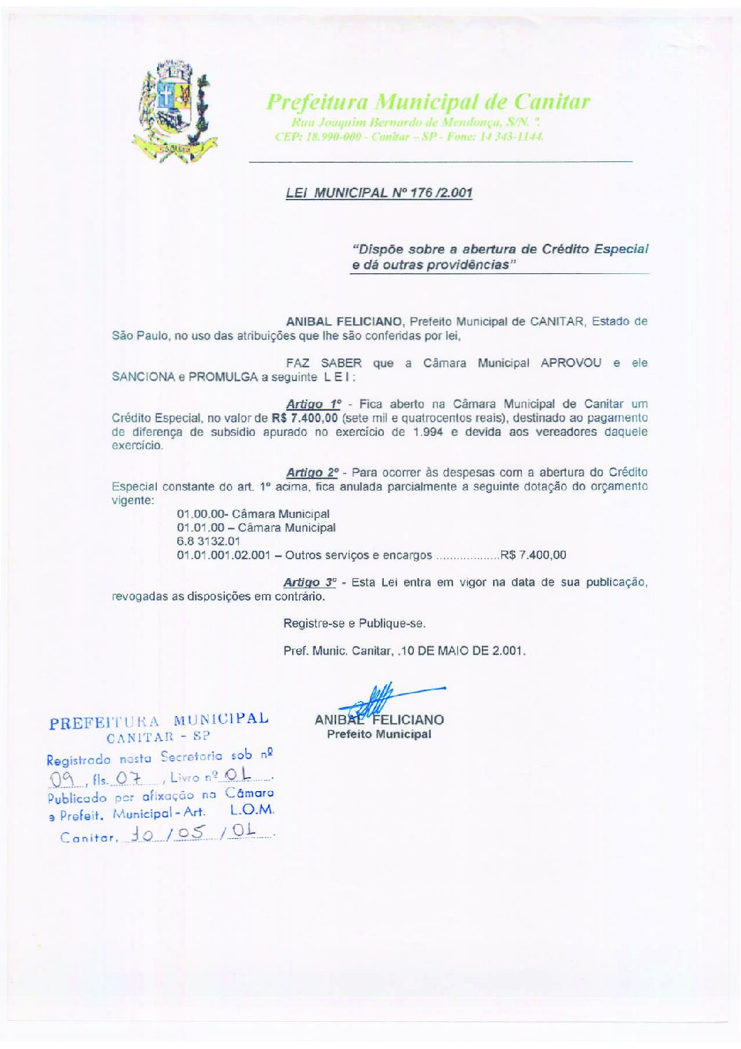 Leia mais sobre o artigo Lei Municipal nº 176 2001   Dispõe sobre a abertura de crédito especial, Câmara Municipal.