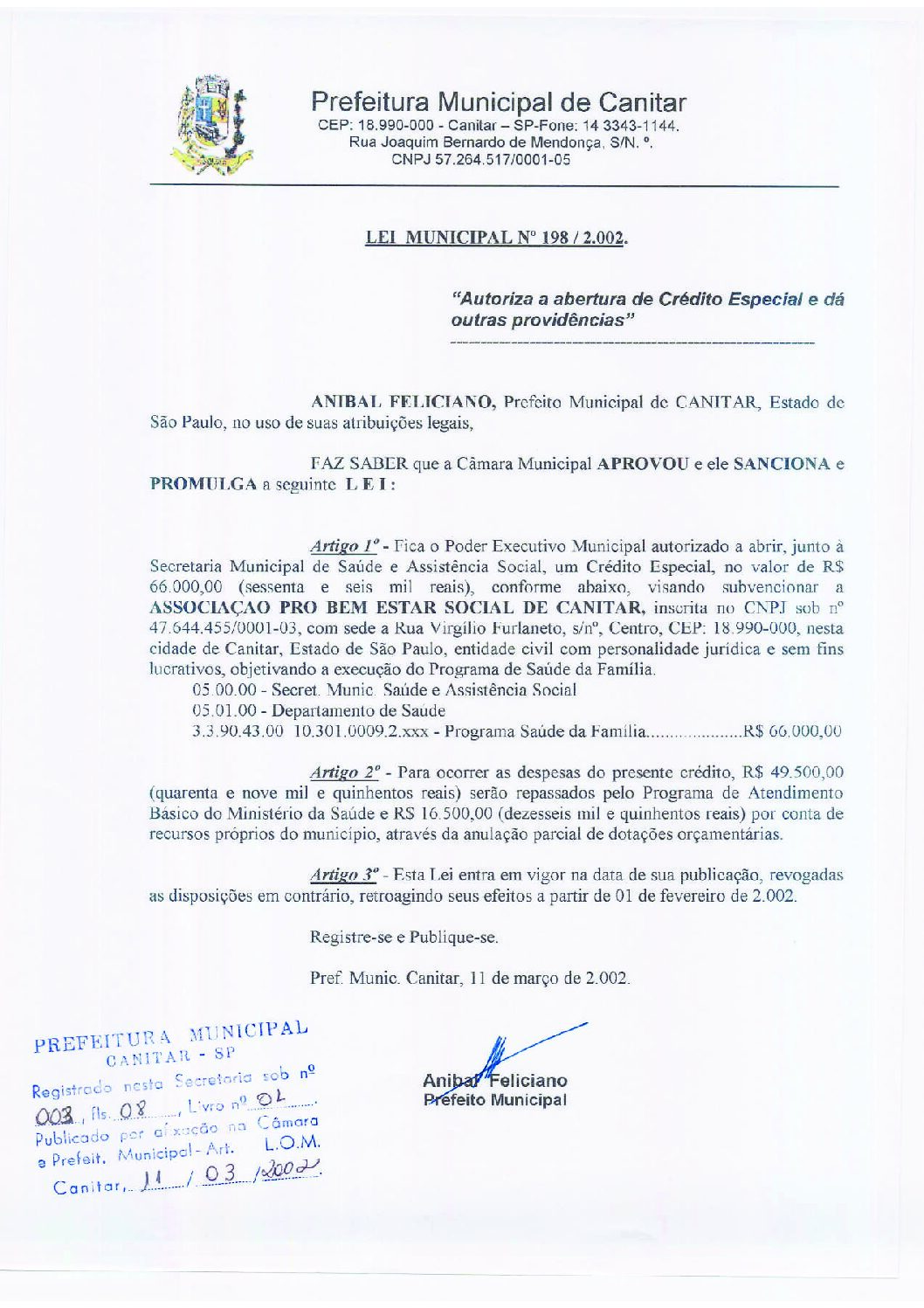 Leia mais sobre o artigo Lei Municipal nº 198 2002   Autoriza a abertura de crédito especial, Programa Saúde da Família.
