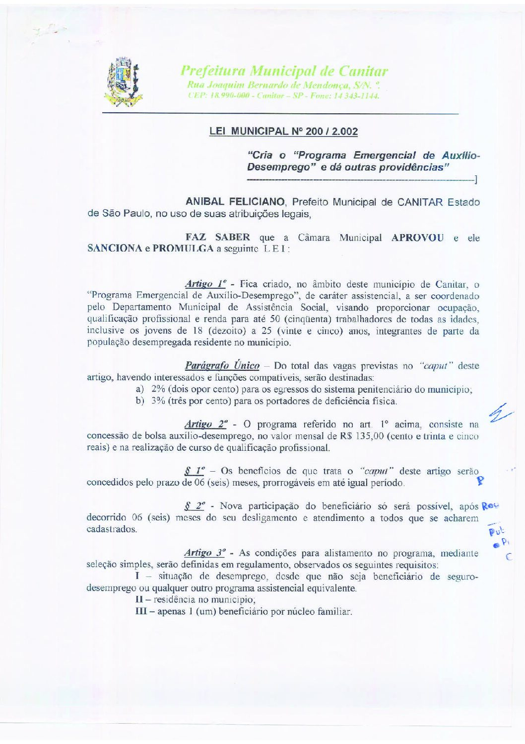 Leia mais sobre o artigo Lei Municipal nº 200 2002   Cria o Programa Emergencial de Auxílio Desemprego.