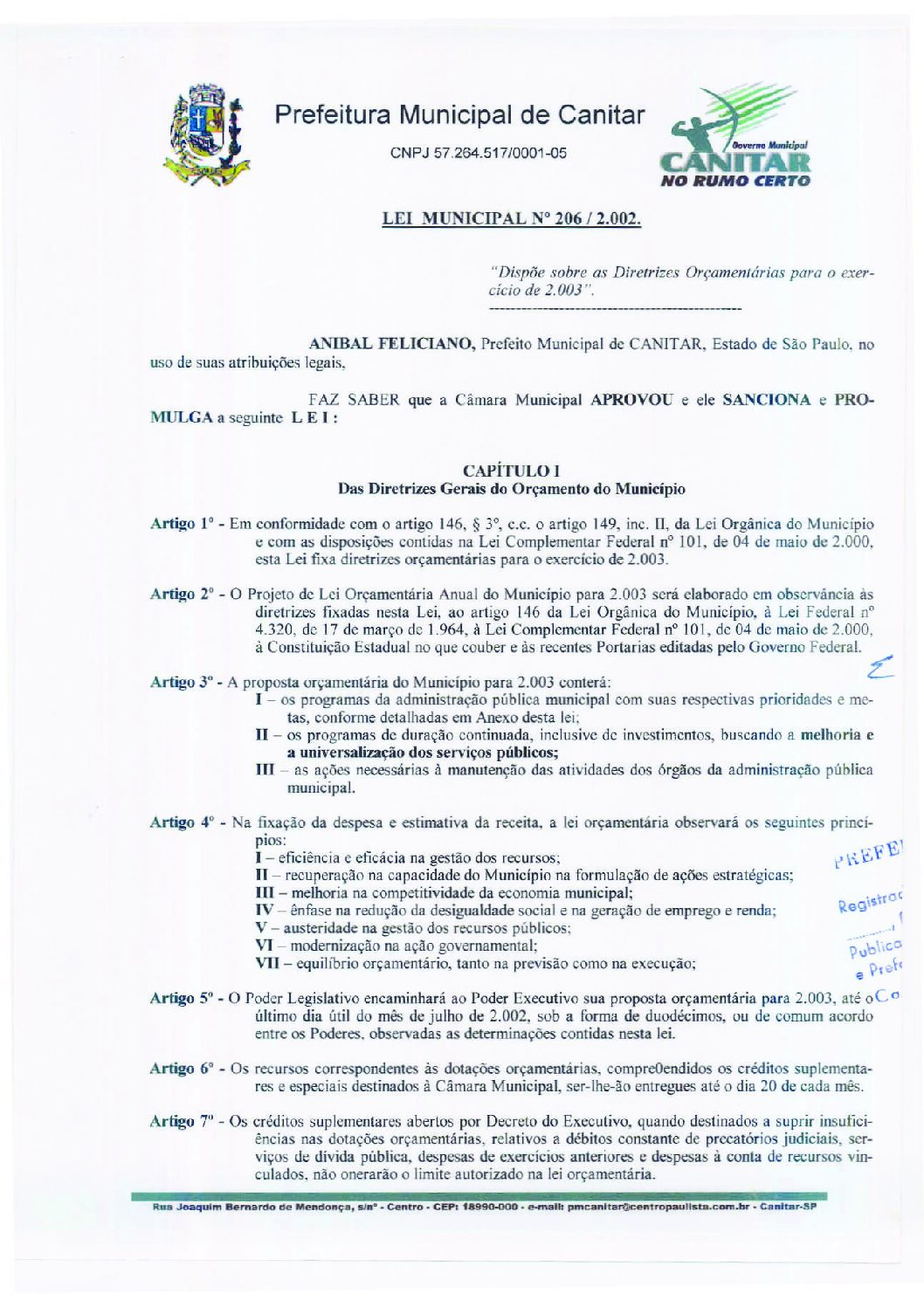 Leia mais sobre o artigo Lei Municipal nº 206 2002   Dispõe sobre as Diretrizes Orçamentárias para o exercício de 2003.