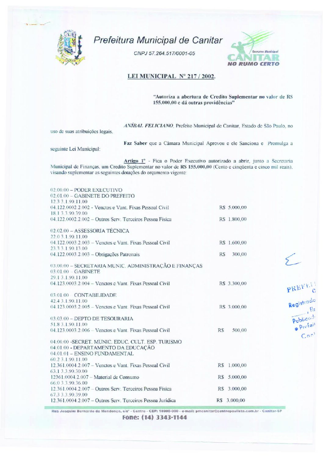 Leia mais sobre o artigo Lei Municipal nº 217 2002   Autoriza a abertura de crédito suplementar no valor de R$ 155.000,00.
