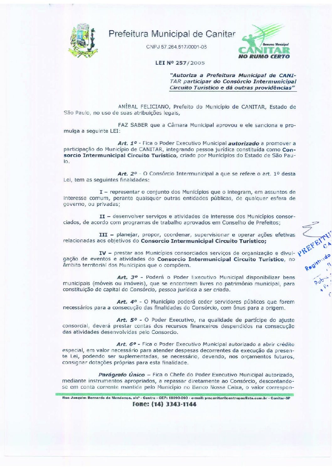 Leia mais sobre o artigo Lei Municipal nº 257 2005   Autoriza a Prefeitura Municipal participar do Consórcio Intermunicipal Circuito Turístico.