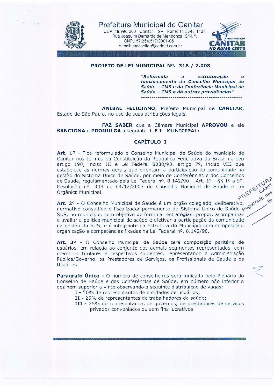 Leia mais sobre o artigo Lei Municipal nº 318 2008   Reformula a estruturação e funcionamento do Conselho Municipal de Saúde   CMS.