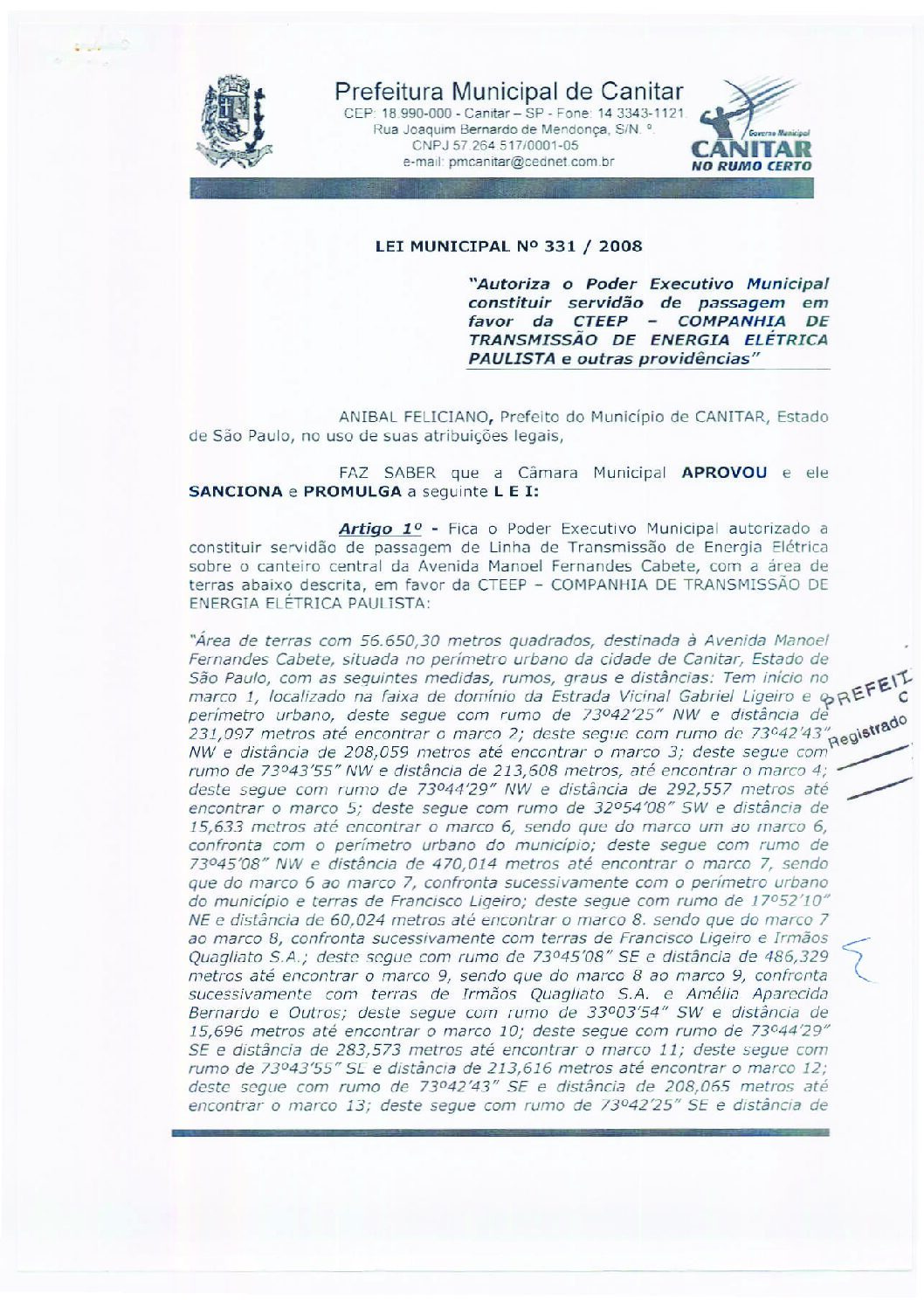 Leia mais sobre o artigo Lei Municipal nº 331 2008   Autoriza o Poder executivo Municipal constituir servidão de passagem em favor da CTEEP.