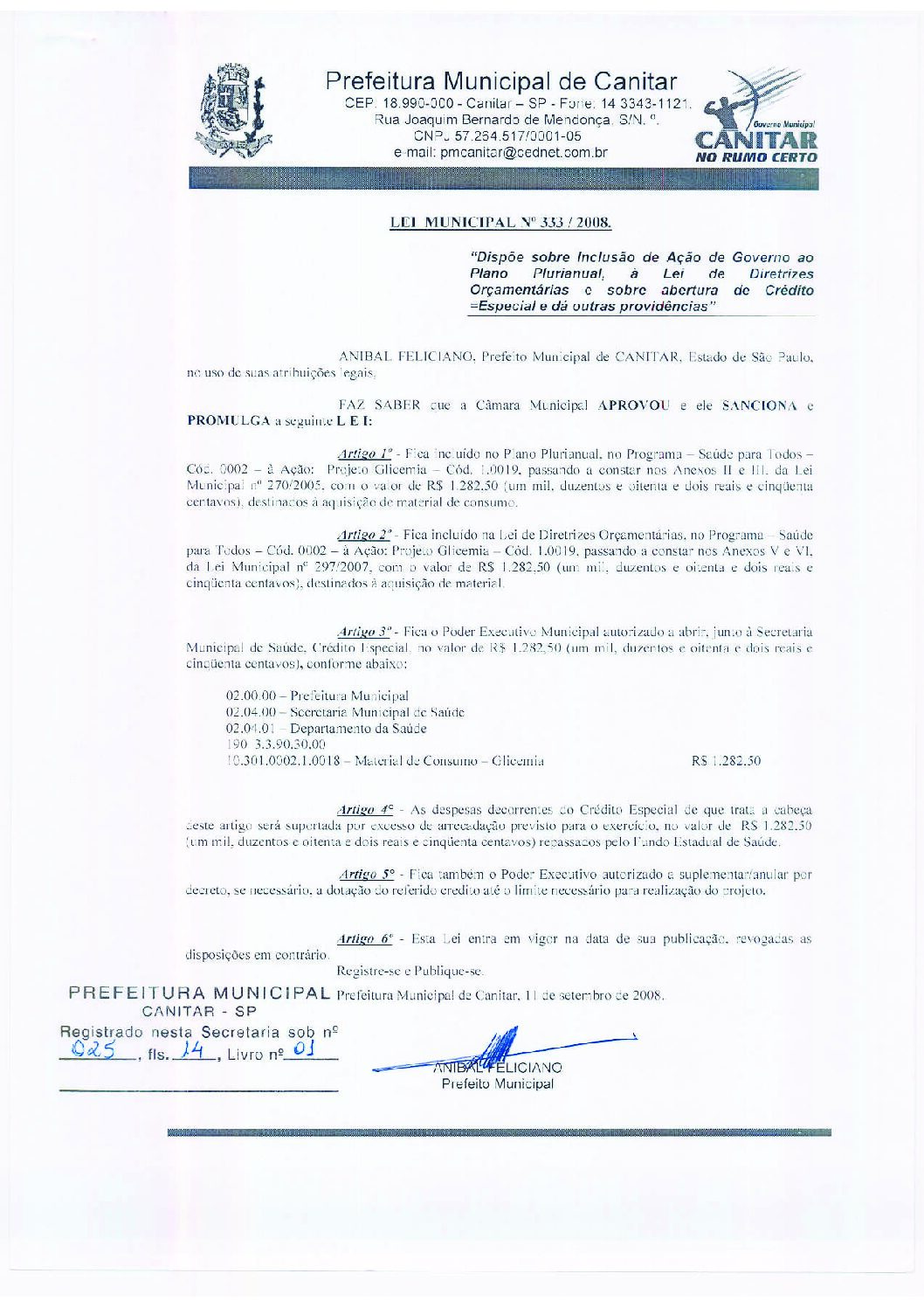 Leia mais sobre o artigo Lei Municipal nº 333 2008   Dispõe sobre abertura de crédito, destinados à aquisição de material.