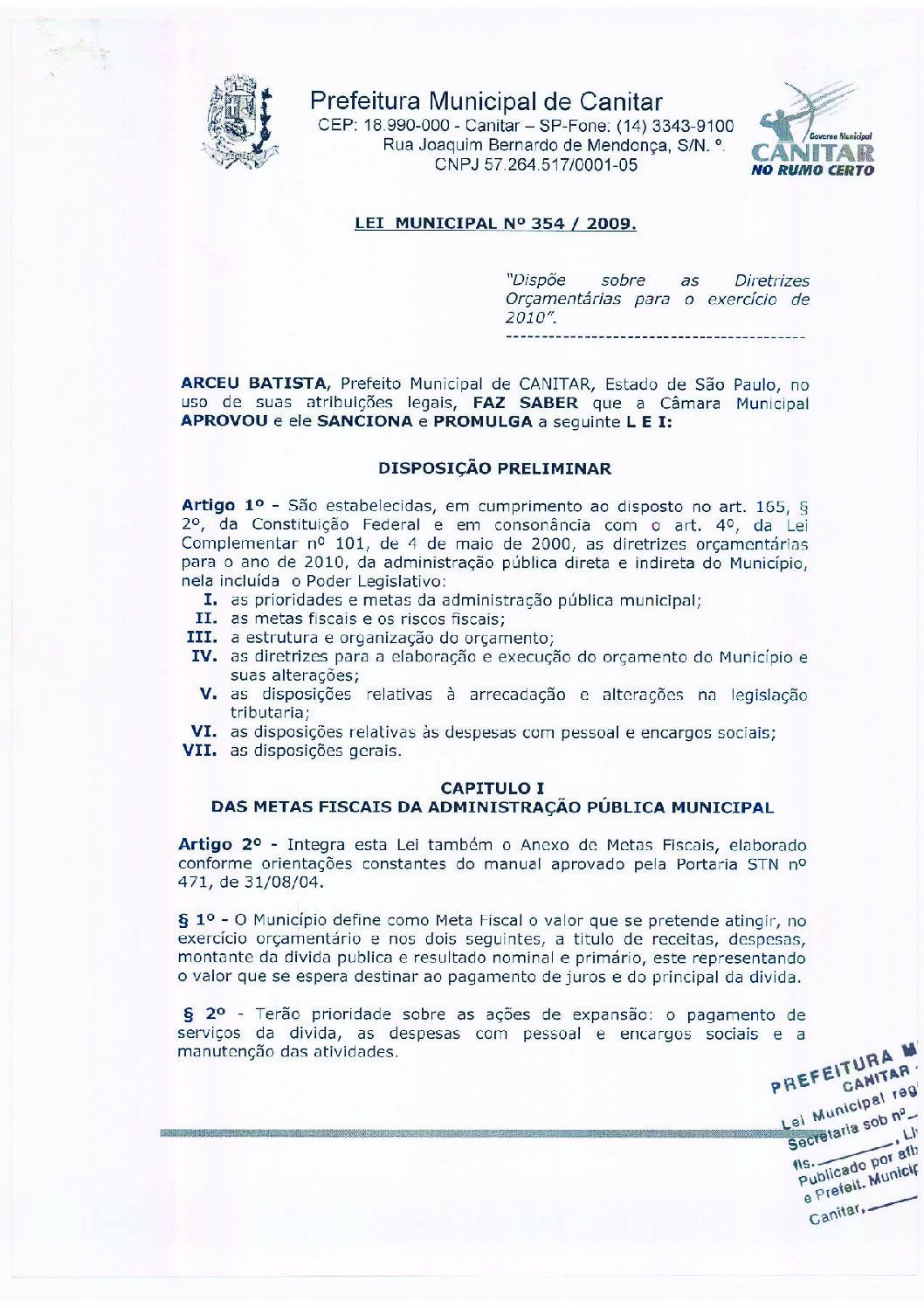 Leia mais sobre o artigo Lei Municipal nº 354 2009   Dispõe sobre as diretrizes orçamentárias para o exercício de 2010.