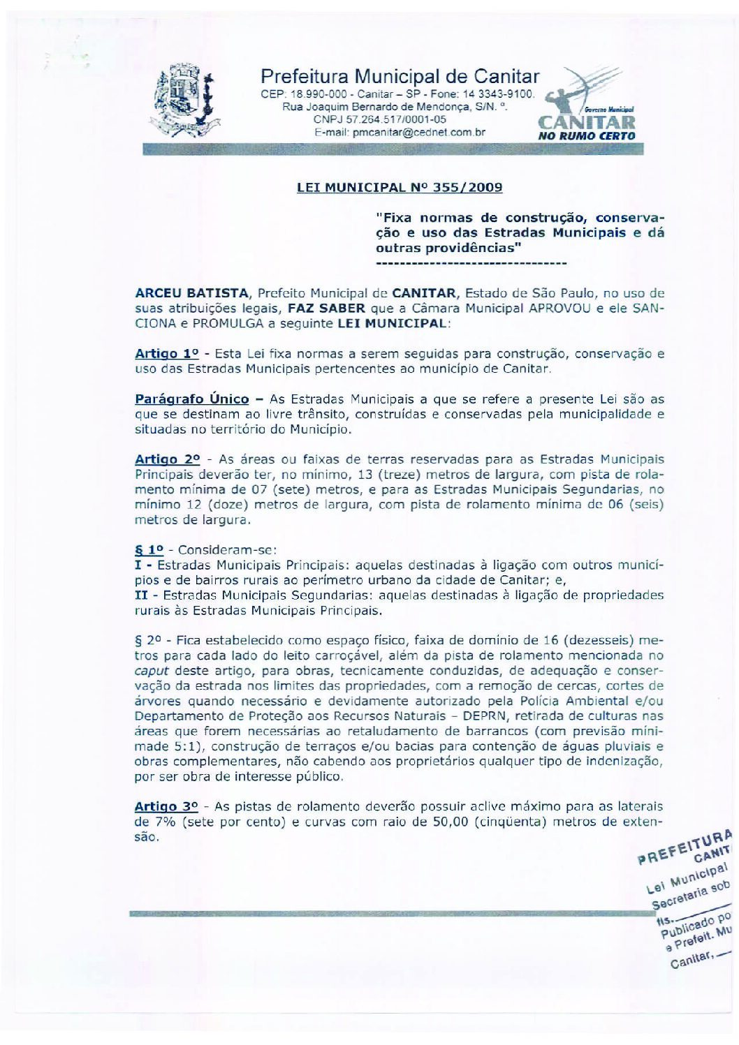 Leia mais sobre o artigo Lei Municipal nº 355 2009   Fixa normas de construção, conservação e uso das Estradas Municipais.