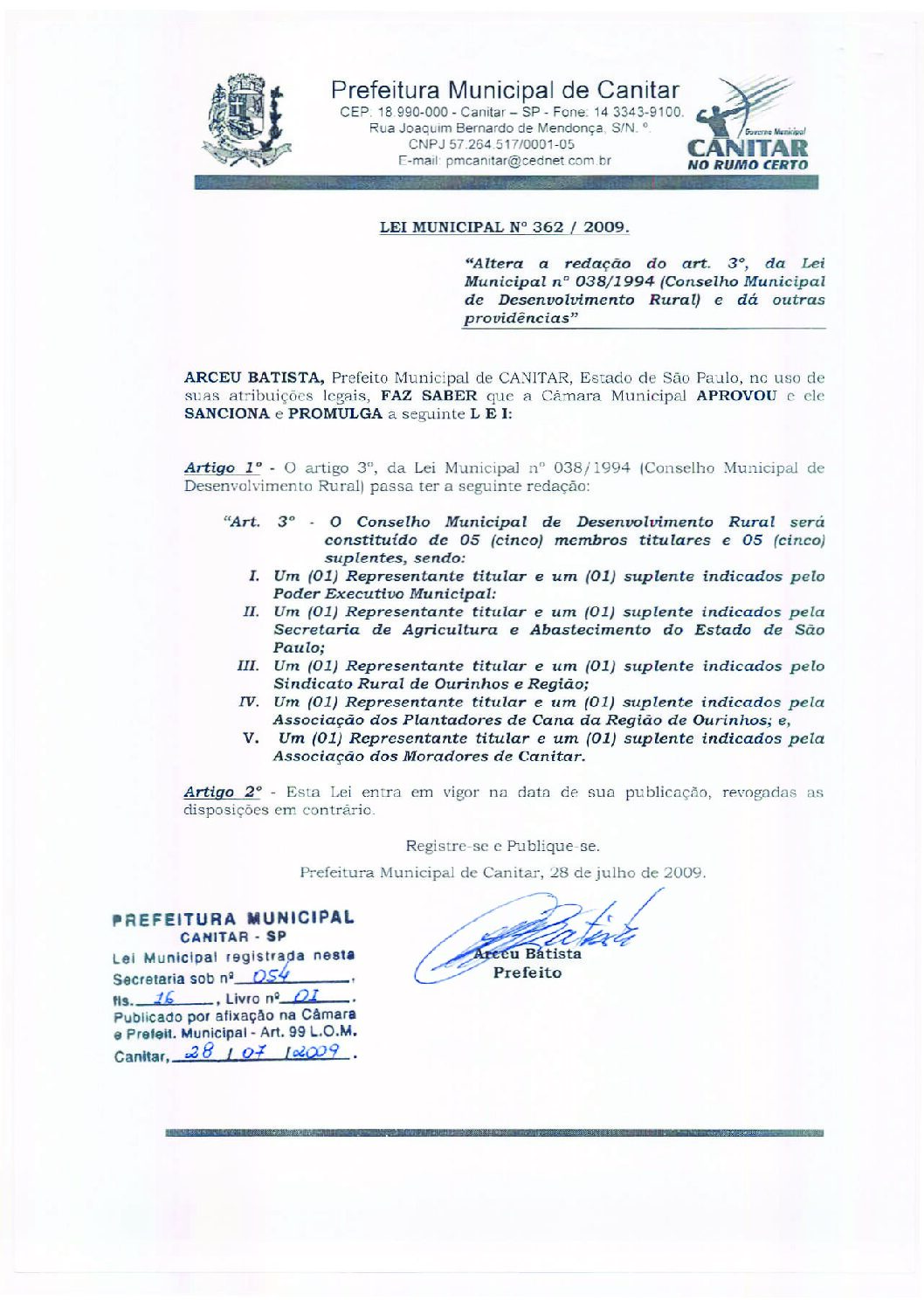Leia mais sobre o artigo Lei Municipal nº 362 2009   Altera a redação do art. 3º, da Lei Municipal nº 38 1994.