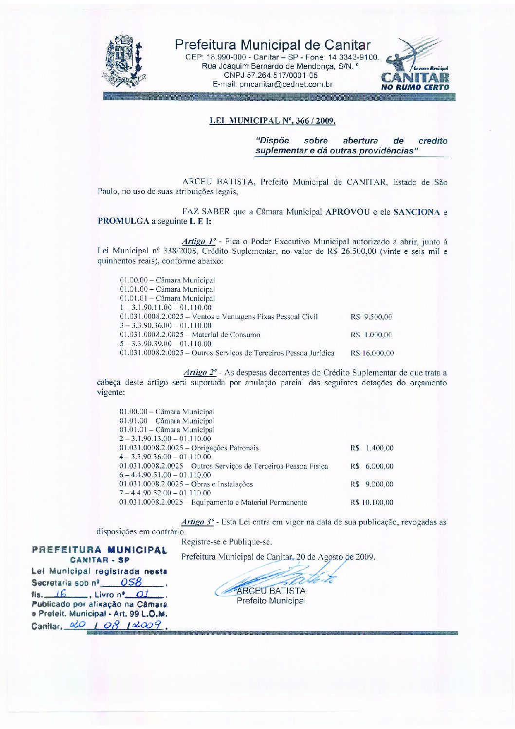 Leia mais sobre o artigo Lei Municipal nº 366 2009   Dispõe sobre abertura de crédito suplementar, Câmara Municipal.