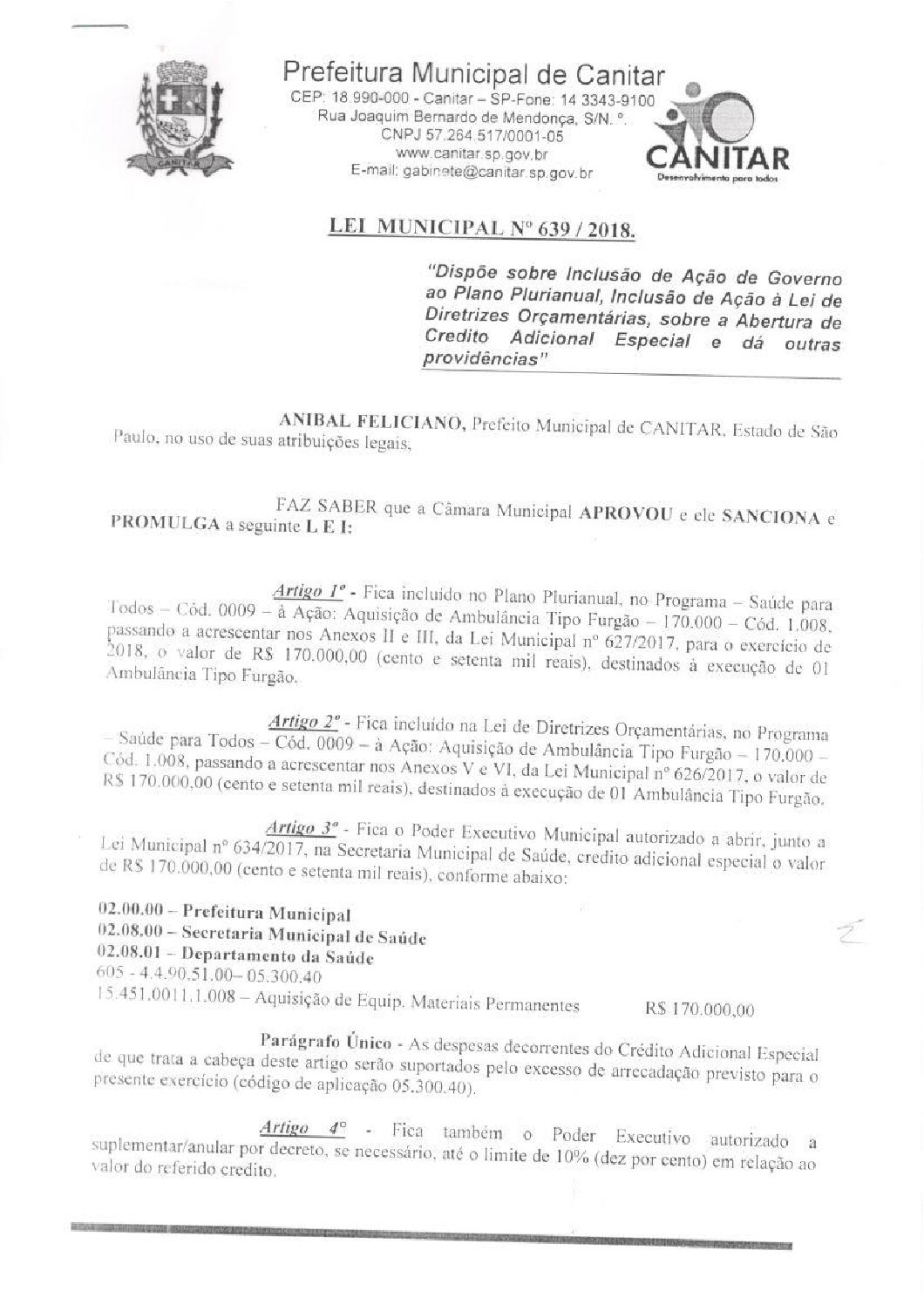 Leia mais sobre o artigo Lei Municipal nº 369 2018   Dispõe sobre abertura de crédito, destinados a compra de 01 (uma) Ambulância Tipo Furgão.