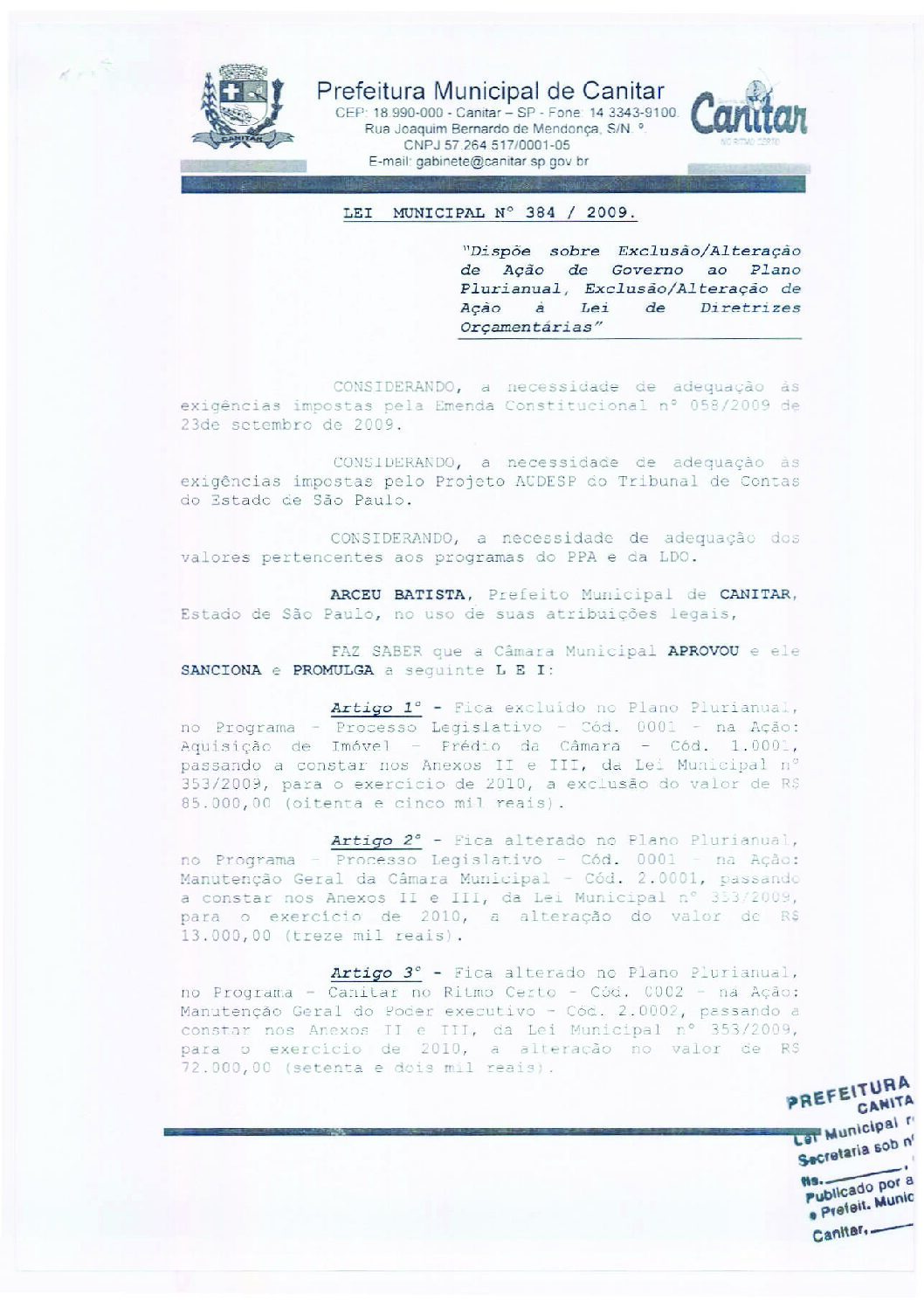 Leia mais sobre o artigo Lei Municipal nº 384 2009   Dispõe sobre exclusão  alteração de Ação de Governo ao Plano Plurianual.