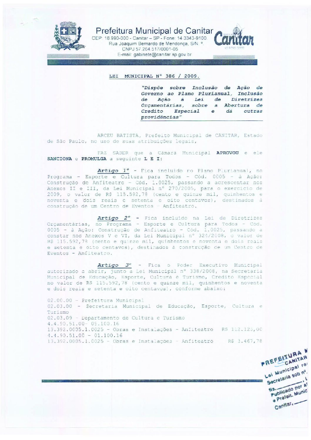 Leia mais sobre o artigo Lei Municipal nº 386 2009   Dispõe sobre abertura de crédito   construção Centro de Eventos   Anfiteatro.