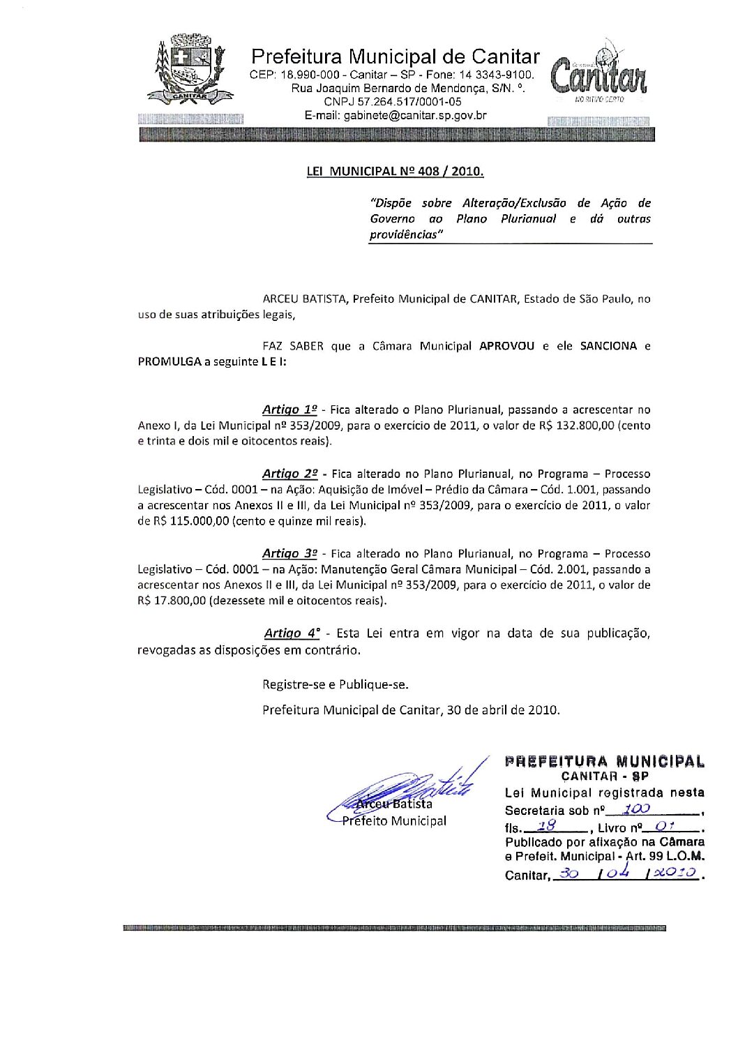 Leia mais sobre o artigo Lei Municipal nº 408 2010   Dispõe sobre Alteração Exclusão de Ação de Governo ao Plano Plurianual.