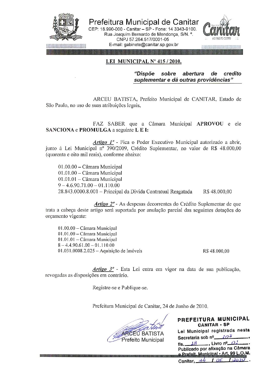 Leia mais sobre o artigo Lei Municipal nº 415 2010   Dispõe sobre abertura de crédito, Câmara Municipal.