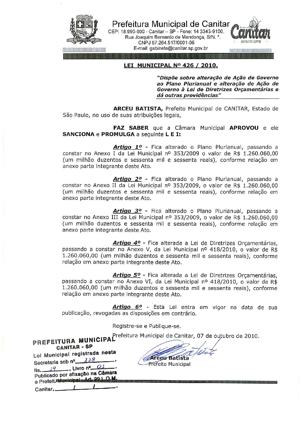 Leia mais sobre o artigo Lei Municipal nº 426 2010   Dispõe sobre alteração de Ação de Governo ao Plano Plurianual.
