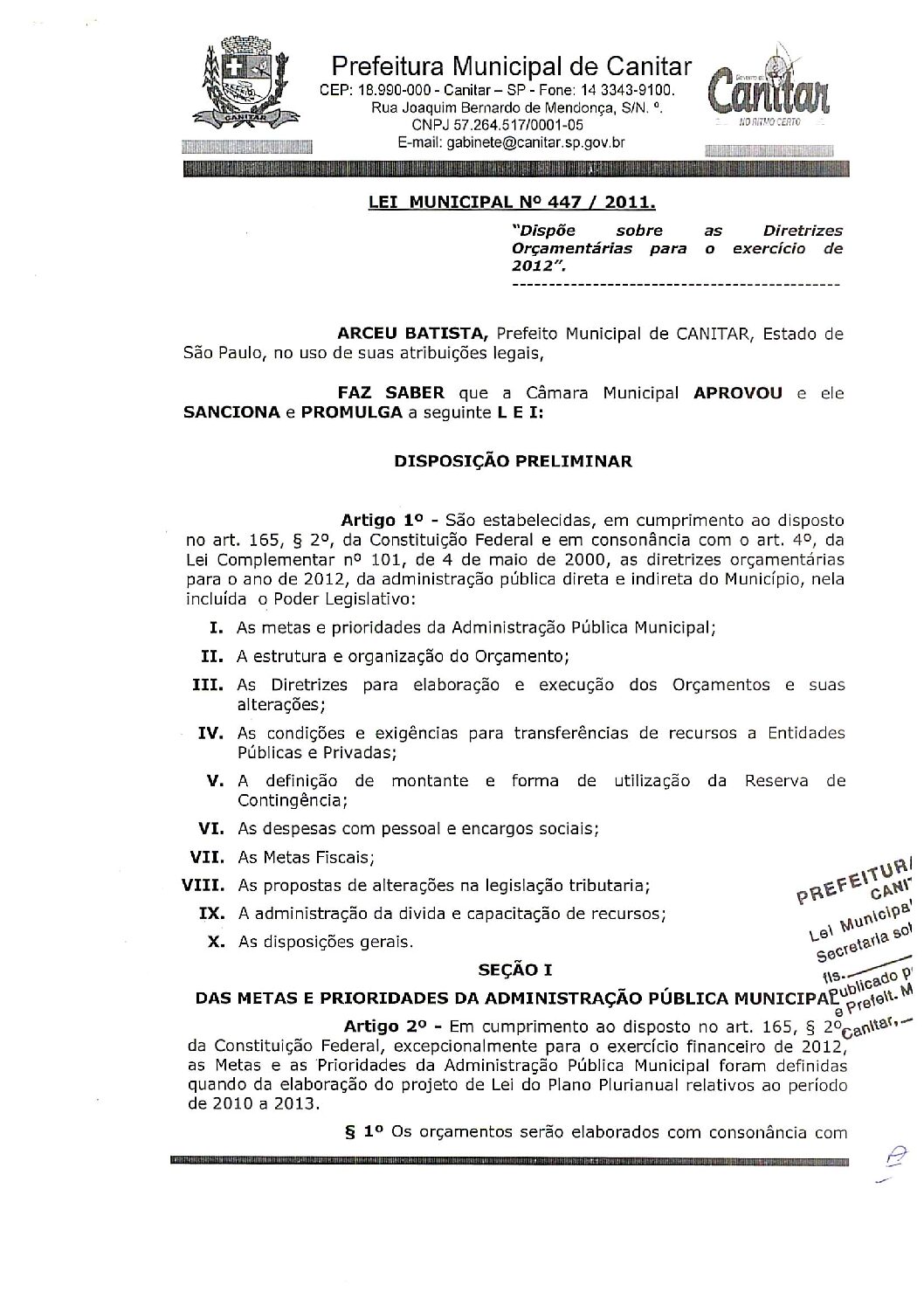 Leia mais sobre o artigo Lei Municipal nº 447 2011   Dispõe sobre as Diretrizes Orçamentárias para o exercício de 2012.