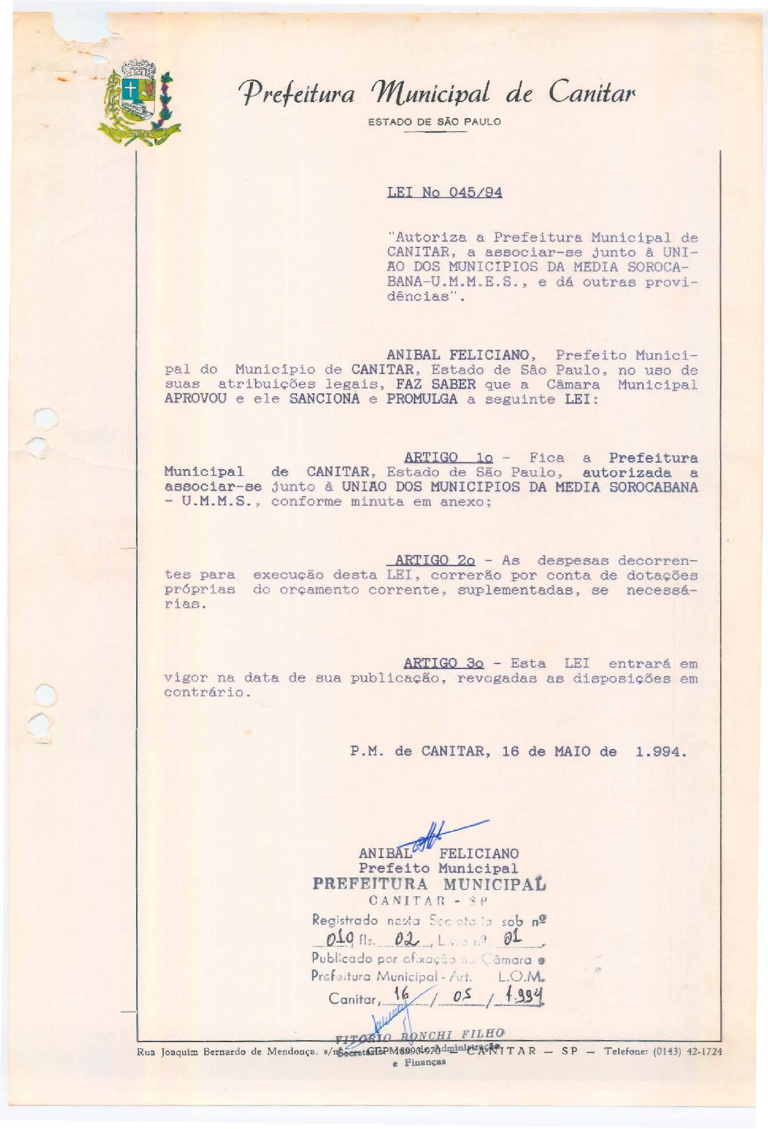 Leia mais sobre o artigo Lei Municipal nº 45 1994   Autoriza a Prefeitura Municipal de Canitar, a associar se junto a União dos Municípios da Média Sorocabana   UMMES.
