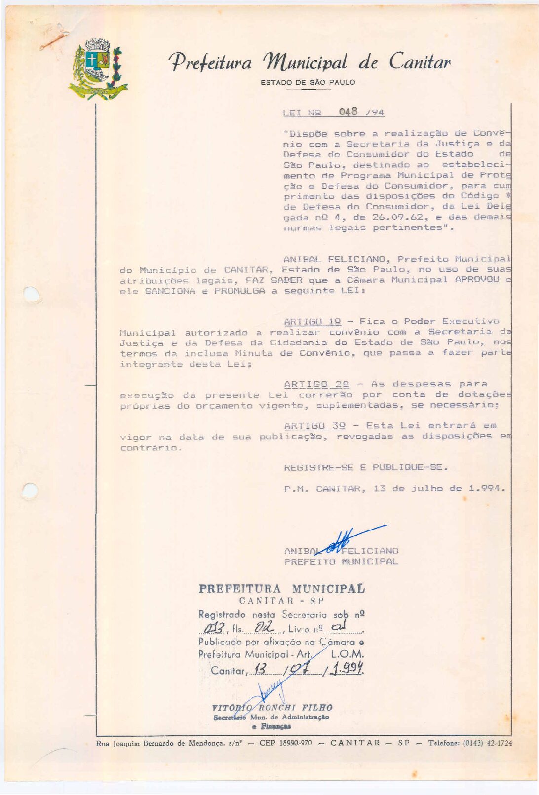 Leia mais sobre o artigo Lei Municipal nº 48 1994   Dispõe sobre a realização de convênio a Secretaria da Justiça e da Defesa do Consumidor do Estado de SP.