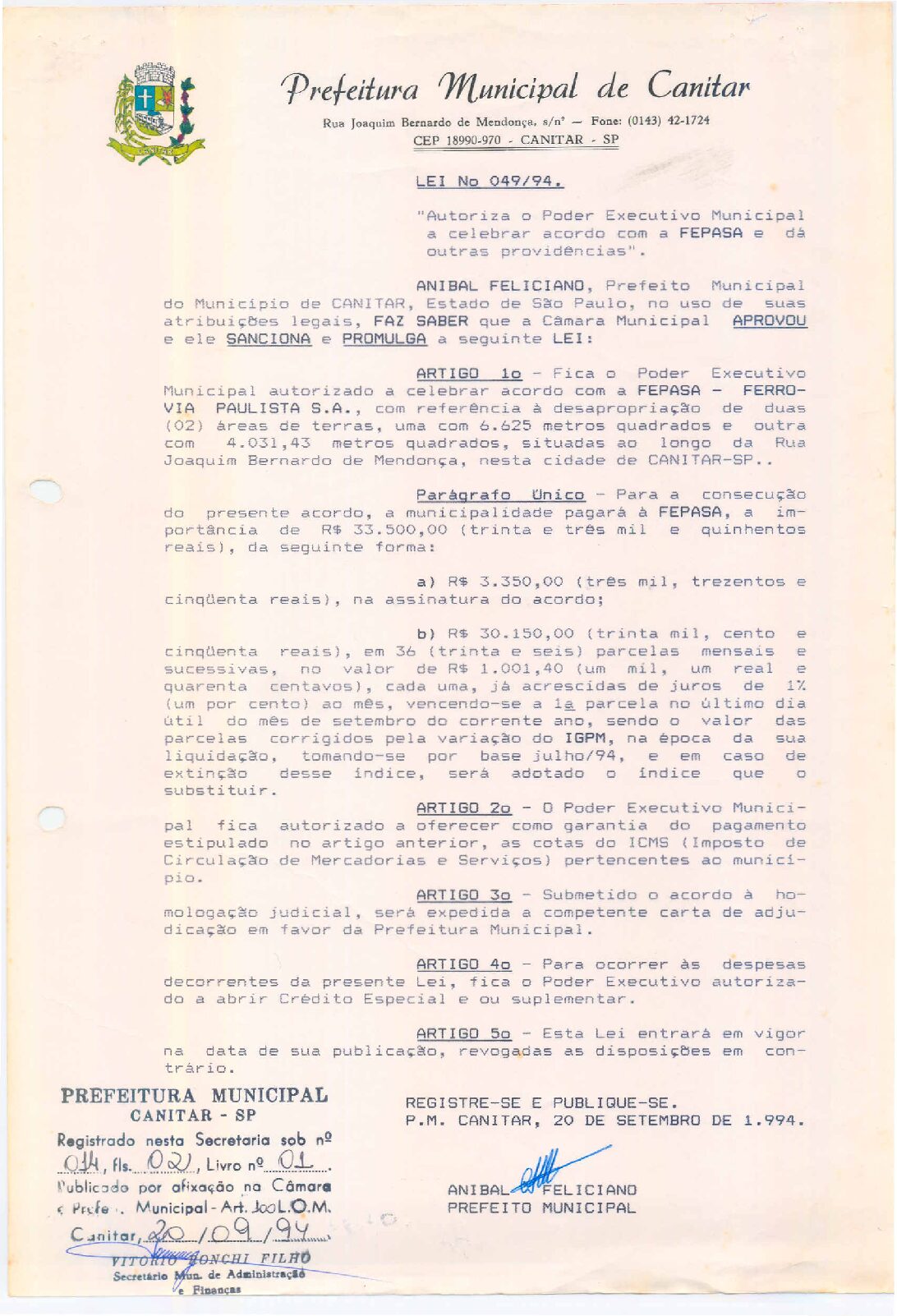 Leia mais sobre o artigo Lei Municipal nº 49 1994   Autoriza o Poder Executivo Municipal a celebrar acordo com a FEPASA.