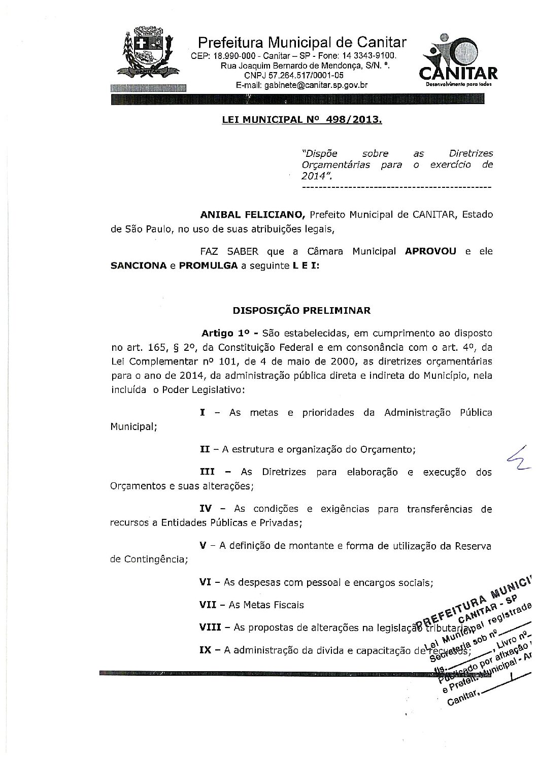 Leia mais sobre o artigo Lei Municipal nº 498 2013   Dispõe sobre as Diretrizes Orçamentárias para o exercício de 2014.