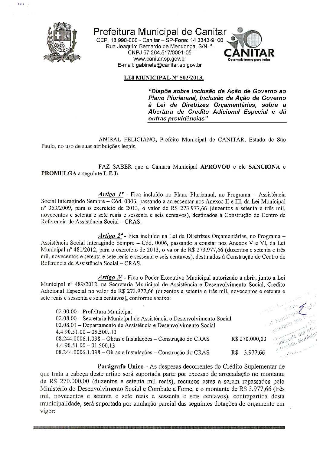 Leia mais sobre o artigo Lei Municipal nº 502 2013   Dispõe sobre abertura de crédito, destinados à construção de Centro de Referência de Assistência Social   CRAS.