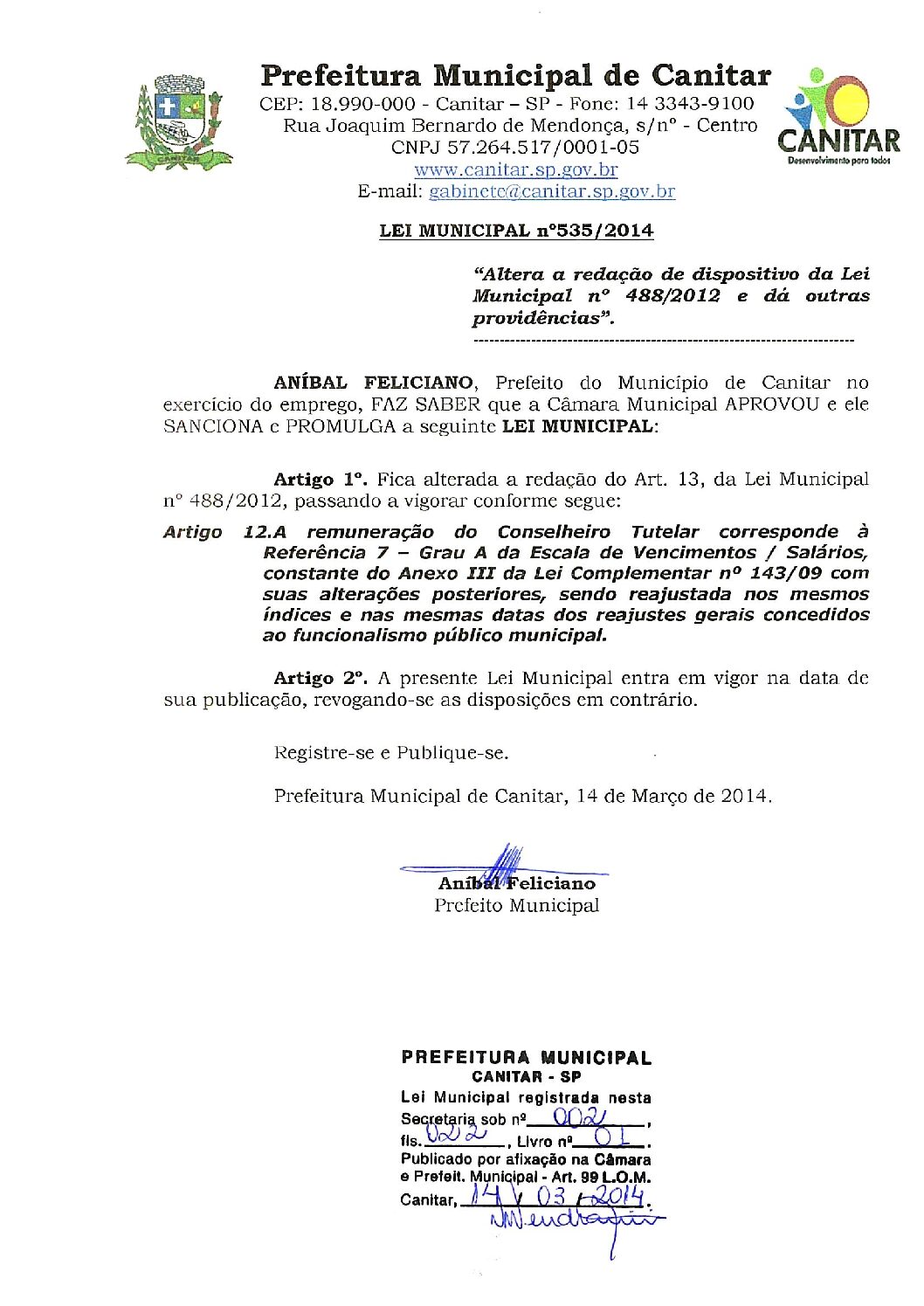 Leia mais sobre o artigo Lei Municipal nº 535 2014   Altera a redação de dispositivo da Lei Municipal nº 488 2012.