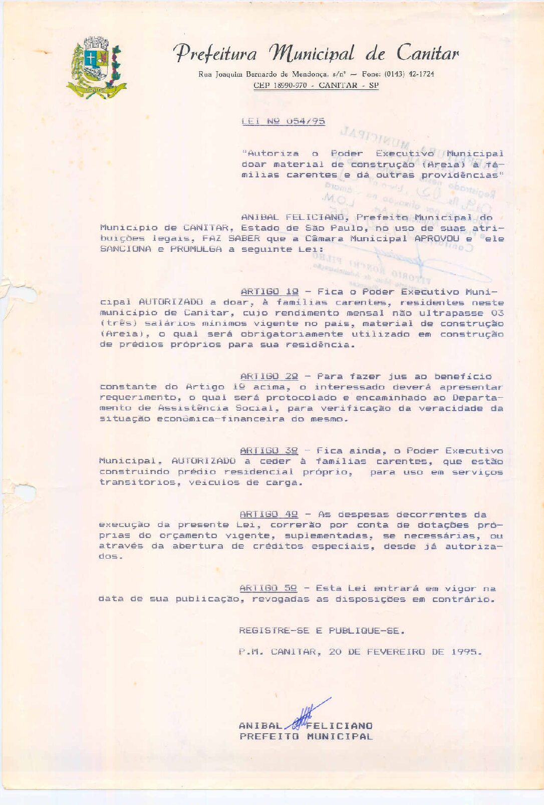 Leia mais sobre o artigo Lei Municipal nº 54 1995   Autoriza o Poder Executivo Municipal doar material de construção (Areia), à famílias carentes.
