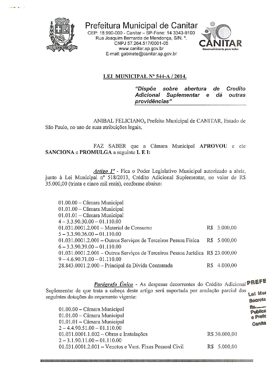 Leia mais sobre o artigo Lei Municipal nº 544 2014 A   Dispõe sobre abertura de crédito suplementar, Câmara Municipal.