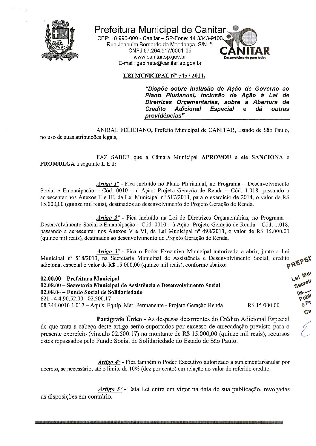 Leia mais sobre o artigo Lei Municipal nº 545 2014   Dispõe sobre abertura de crédito, destinados ao desenvolvimento do Projeto Geração de Renda.