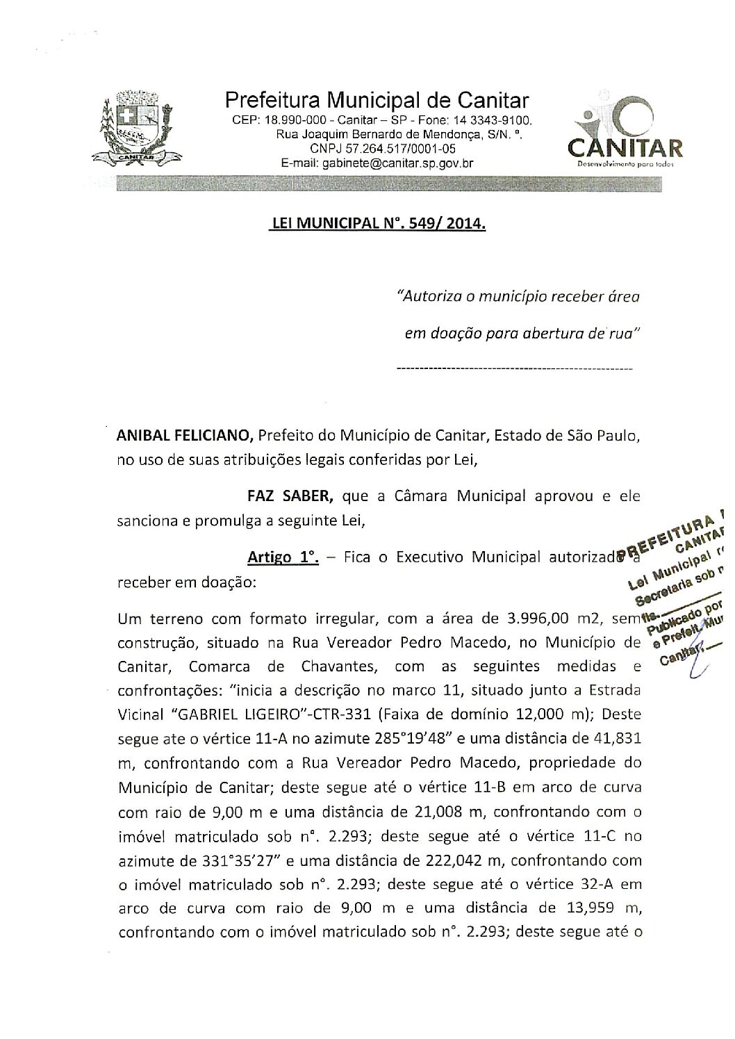 Leia mais sobre o artigo Lei Municipal nº 549 2014   Autoriza o município receber área em doação para abertura de rua.