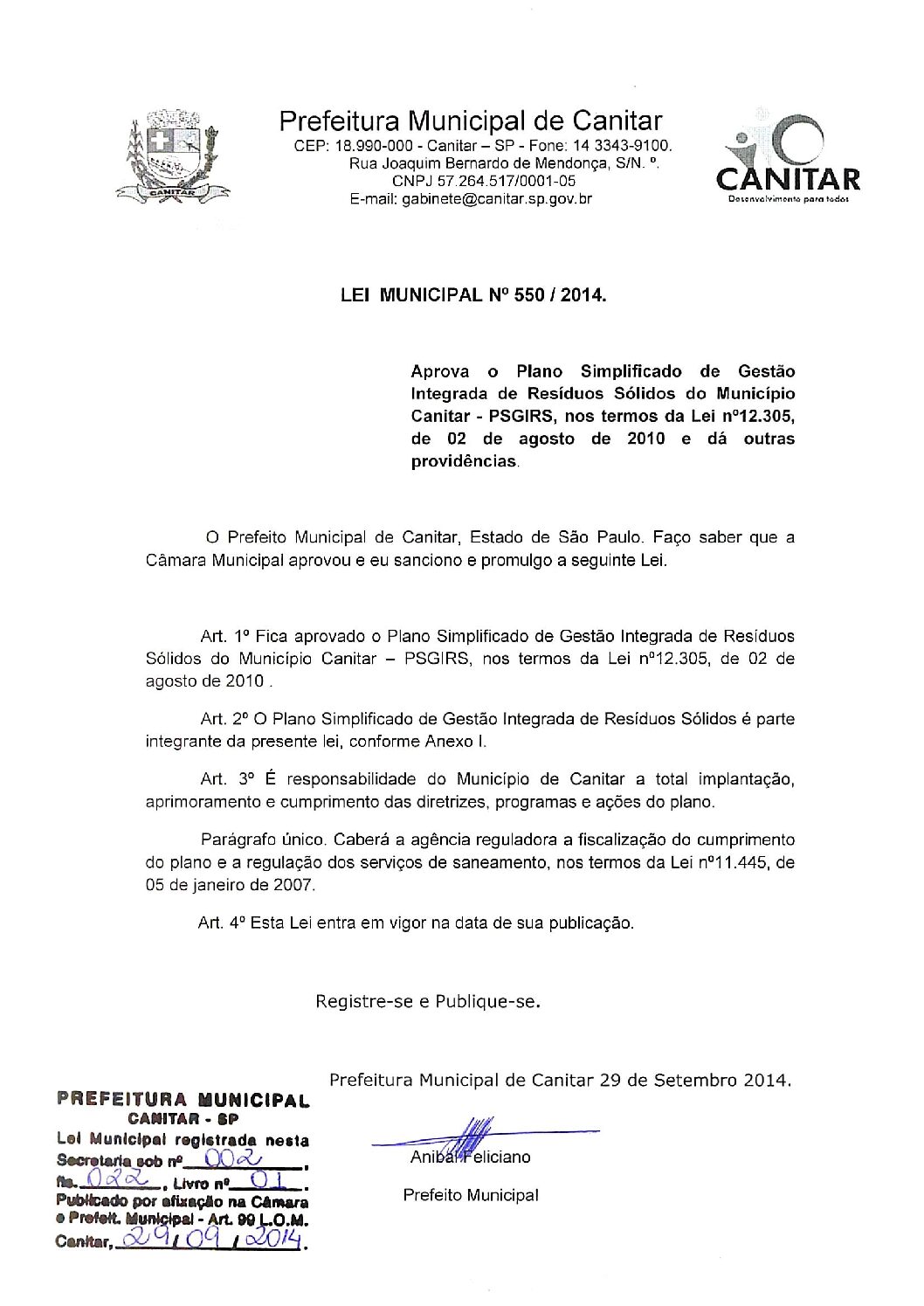 Leia mais sobre o artigo Lei Municipal nº 550 2014   Aprova o Plano Simplificado de Gestão Integrada de Resíduos Sólidos.