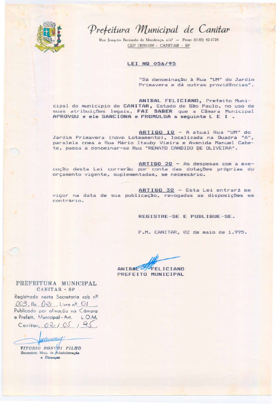 Leia mais sobre o artigo Lei Municipal nº 56 1995   Dá denominação à Rua Um do Jardim Primavera   Renato Cândido de Oliveira.