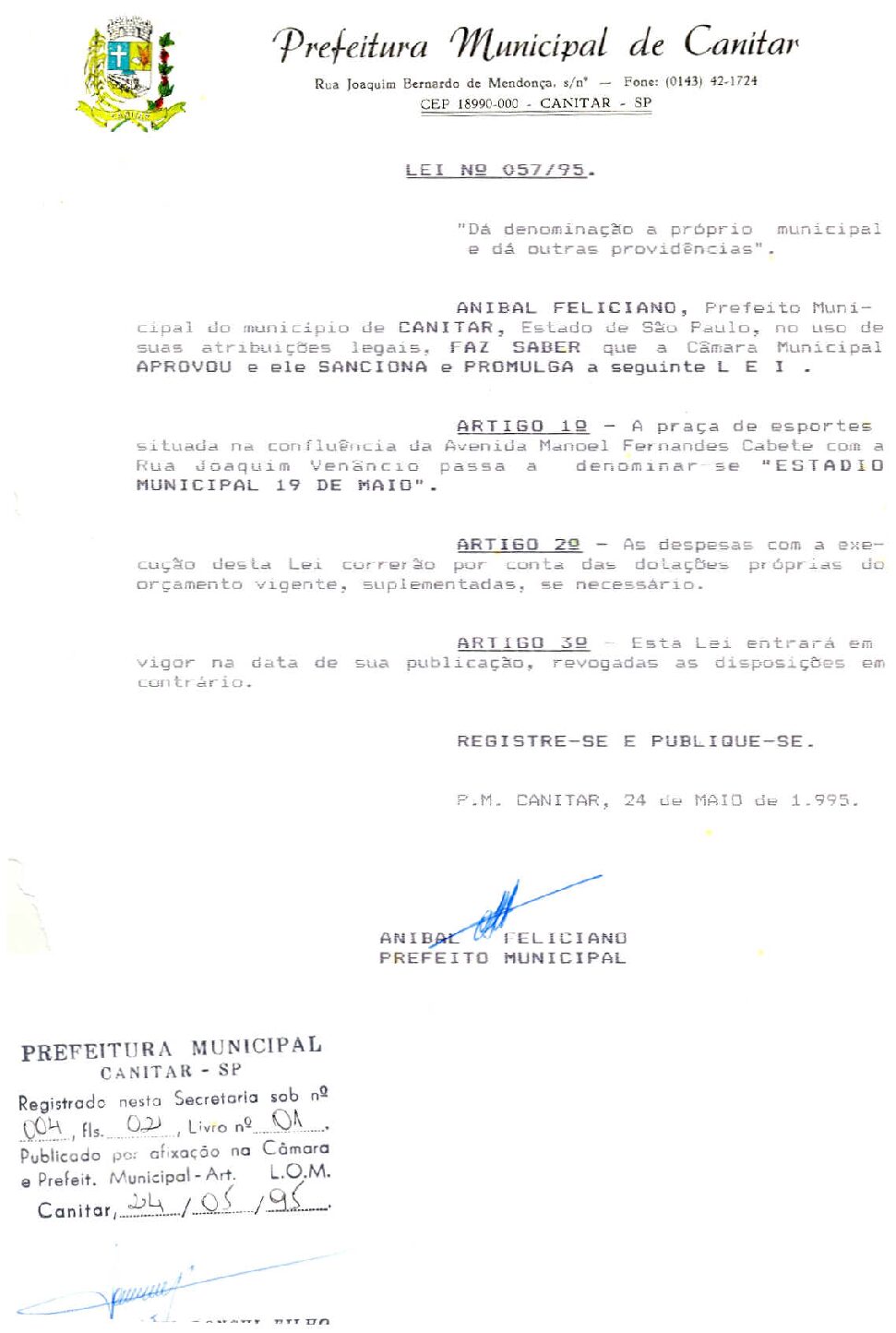 Leia mais sobre o artigo Lei Municipal nº 57 1995   Dá denominação de Próprio Público   Estádio Municipal 19 de Maio.