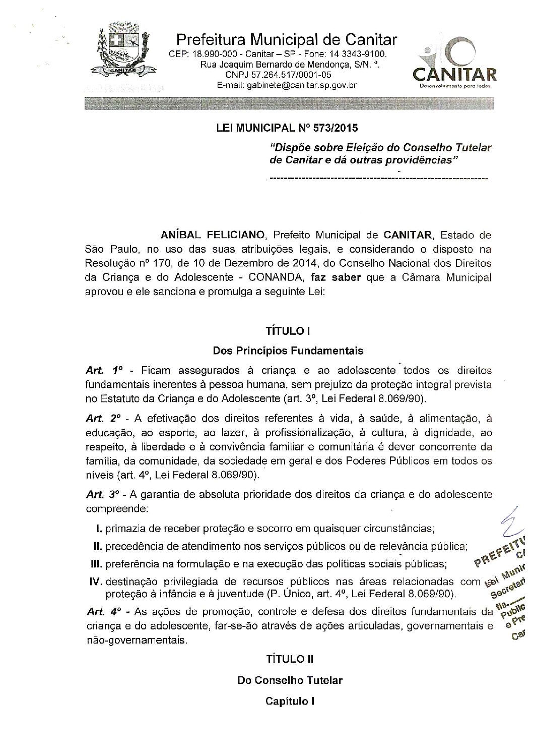Leia mais sobre o artigo Lei Municipal nº 573 2015   Dispõe sobre Eleição do Conselho Tutelar.