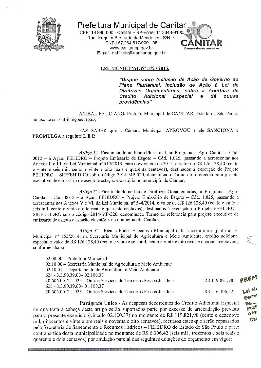 Leia mais sobre o artigo Lei Municipal nº 579 2015   Dispõe sobre abertura de crédito, destinados à execução do Projeto FEHIDRO   SINFEHIDRO.