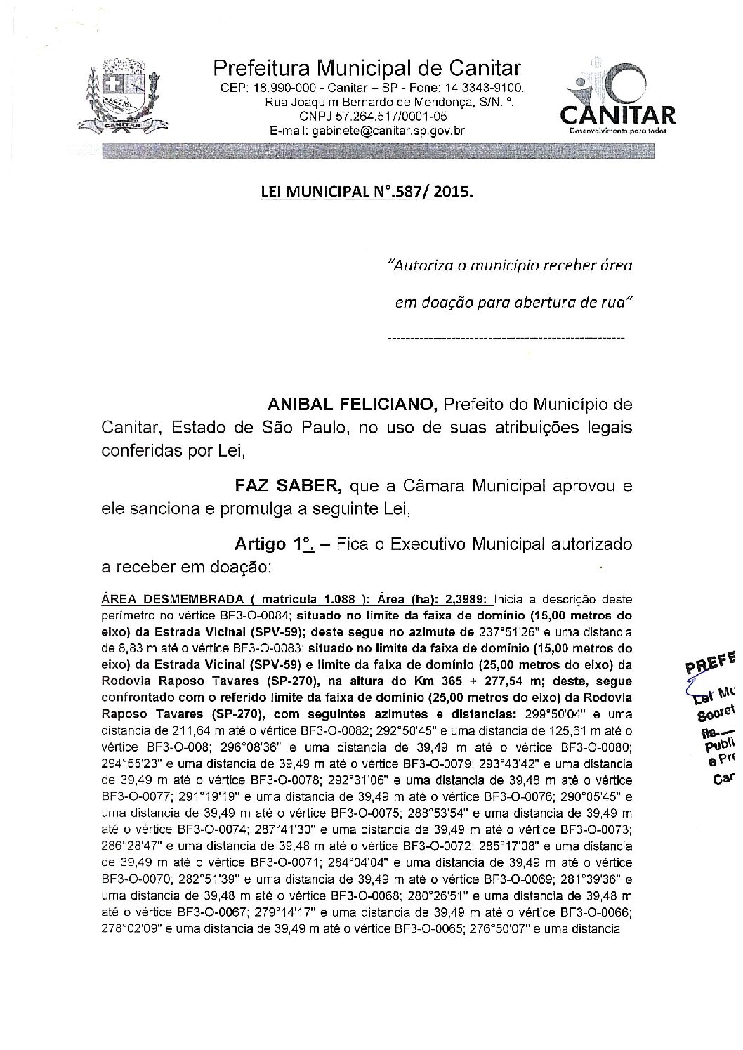 Leia mais sobre o artigo Lei Municipal nº 587 2015   Autoriza o município receber área em doação para abertura de rua.