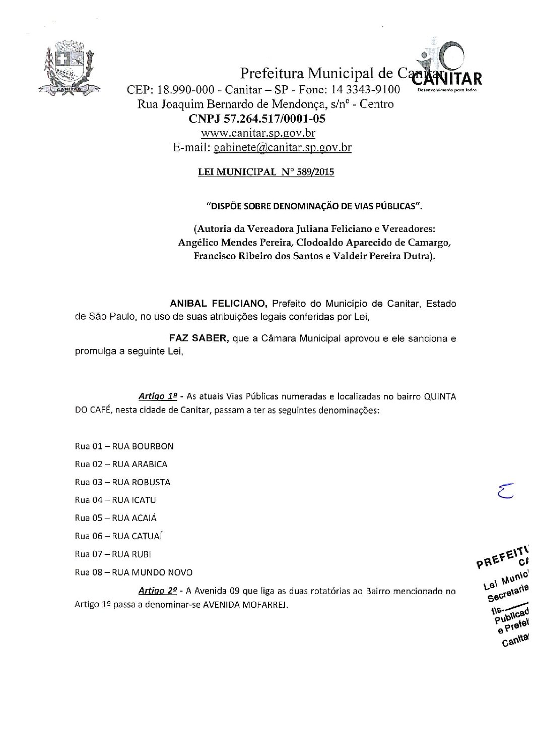 Leia mais sobre o artigo Lei Municipal nº 589 2015   Dispõe sobre denominação de Vias Públicas   Quinta do café.