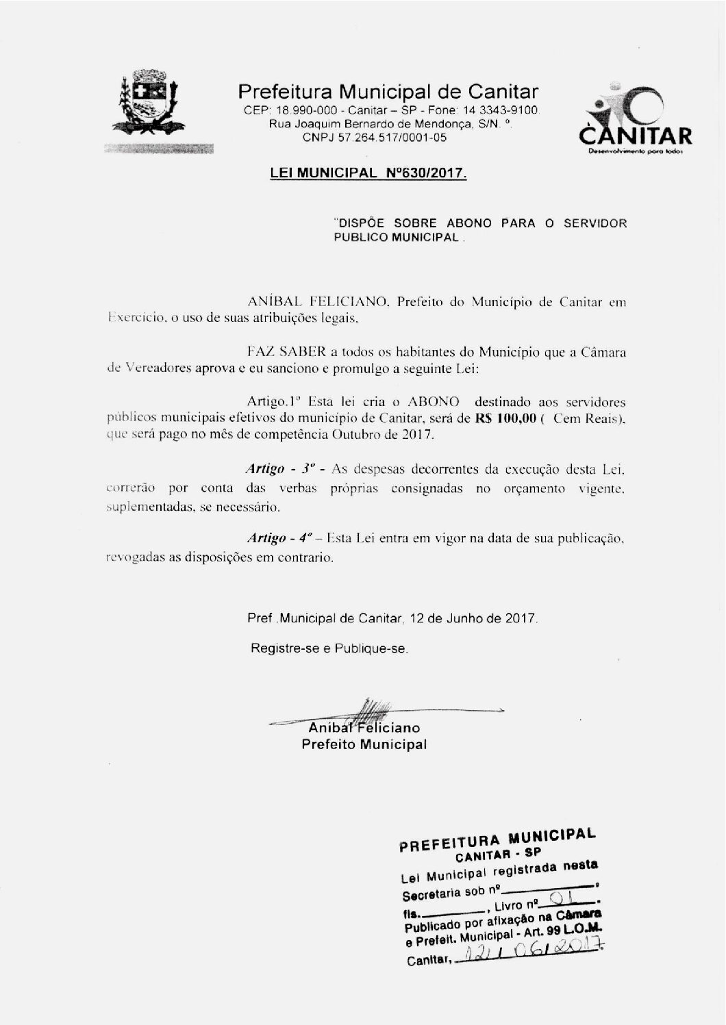 Leia mais sobre o artigo Lei Municipal nº 630 2017   Dispõe sobre abono para o Servidor Público Municipal.