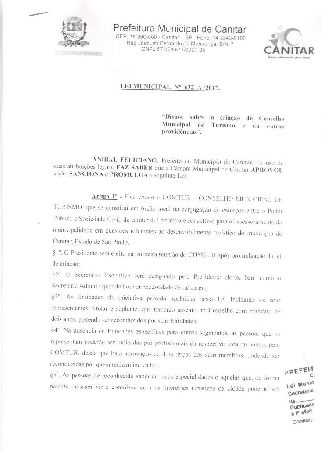 Leia mais sobre o artigo Lei Municipal nº 632 2017 A   Dispõe sobre a criação do COMTUR.