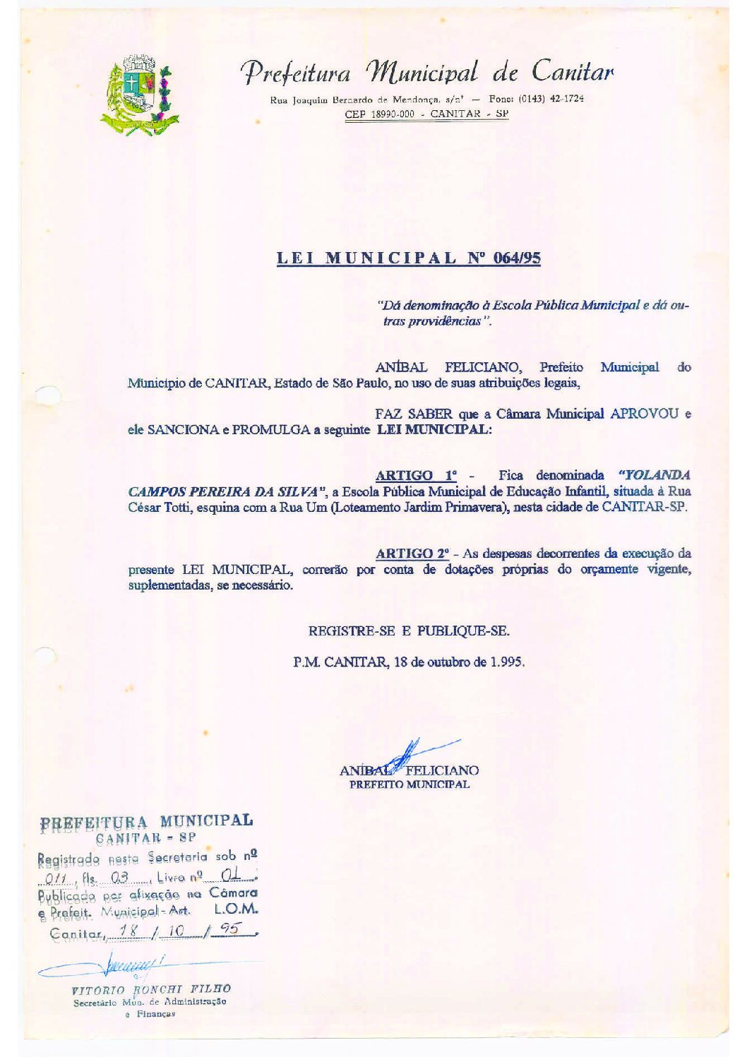 Leia mais sobre o artigo Lei Municipal nº 64 1995   Dá denominação à Escola Pública Municipal   Yolanda Campos Pereira da Silva.