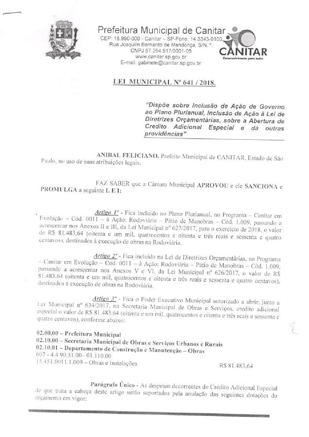 Leia mais sobre o artigo Lei Municipal nº 641 2018   Dispõe sobre abertura de crédito, obras na Rodoviária.