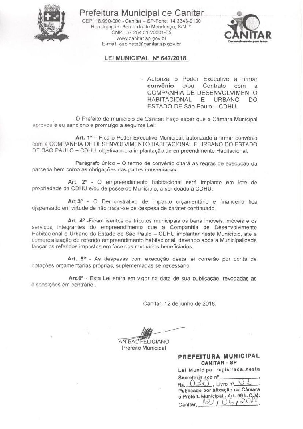 Leia mais sobre o artigo Lei Municipal nº 647 2018   Autoriza o Poder Executivo a firmar convênio com o CDHU.