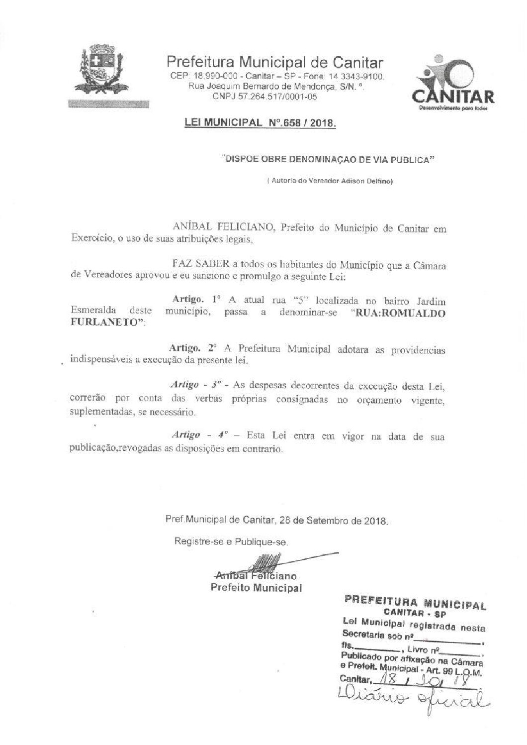 Leia mais sobre o artigo Lei Municipal nº 658 2018   Dispõe sobre denominação de Via Pública   Romualdo Furlaneto