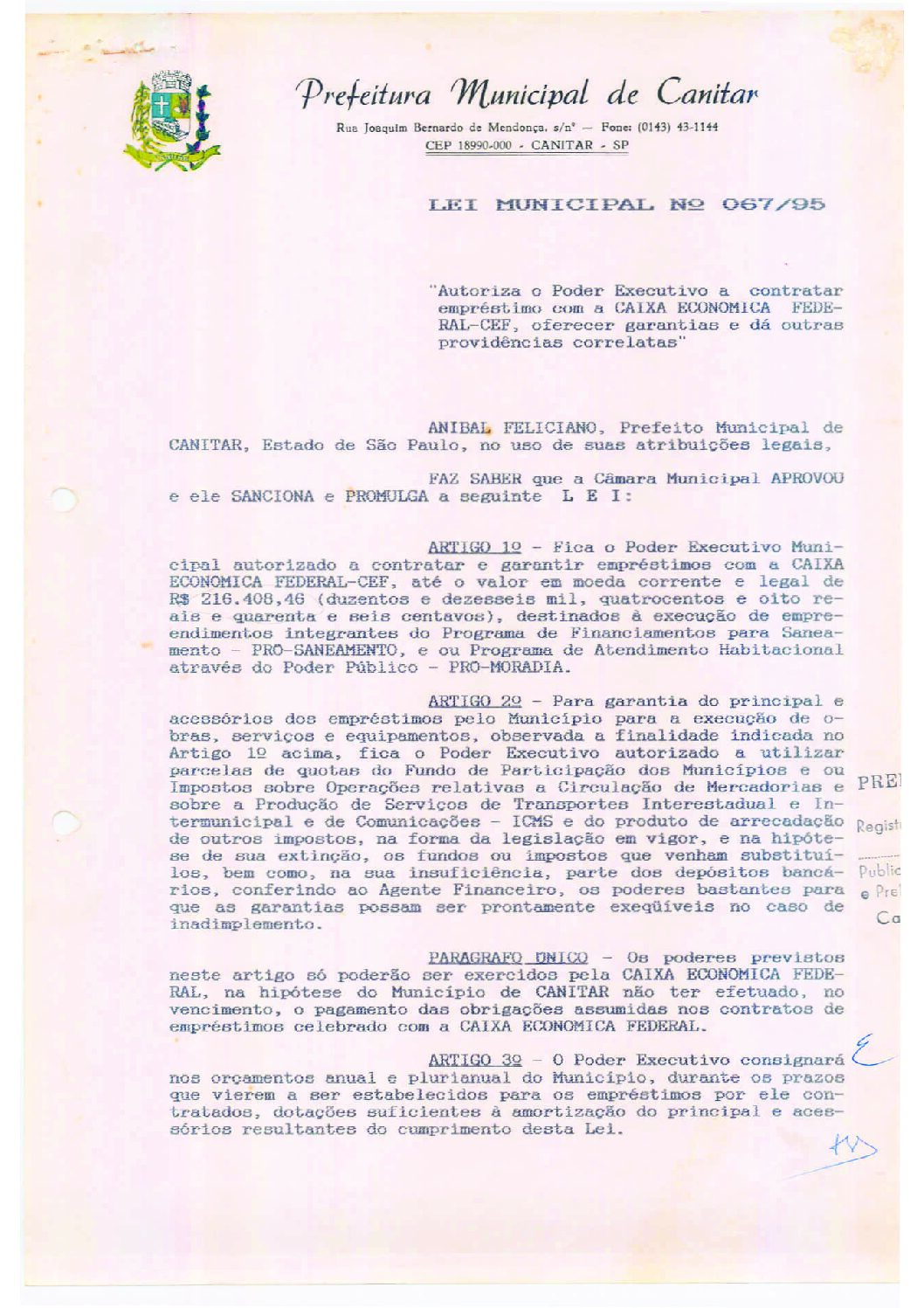 Leia mais sobre o artigo Lei Municipal nº 67 1995   Autoriza o Poder Executivo a contratar empréstimo com a Caixa Econômica Federal.