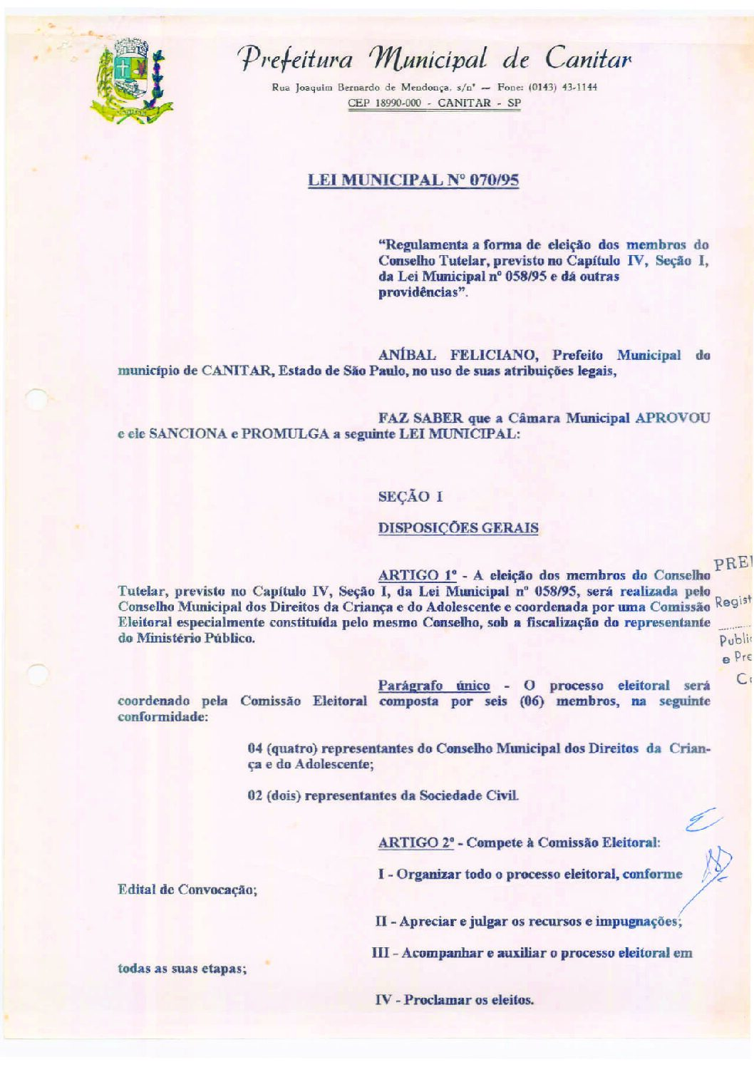 Leia mais sobre o artigo Lei Municipal nº 70 1995   Regulamenta a forma de eleição dos membros do Conselho Tutelar.