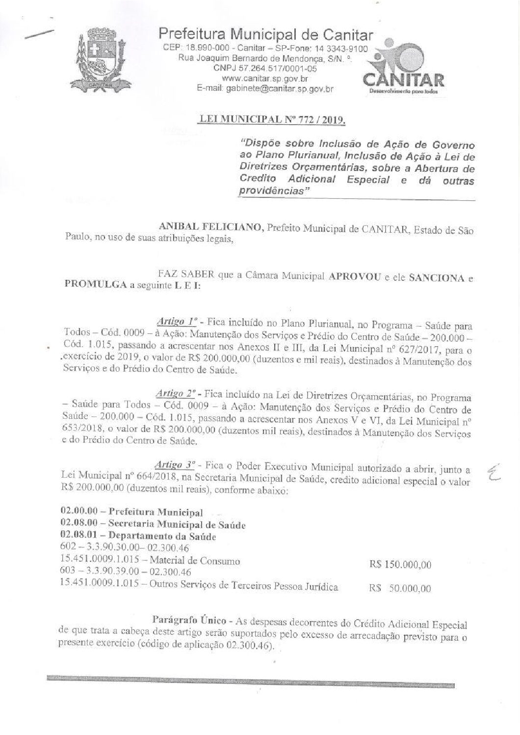 Leia mais sobre o artigo Lei Municipal nº 772 2019   Dispõe sobre abertura de crédito, manutenção dos serviços e do prédio do Centro de Saúde.