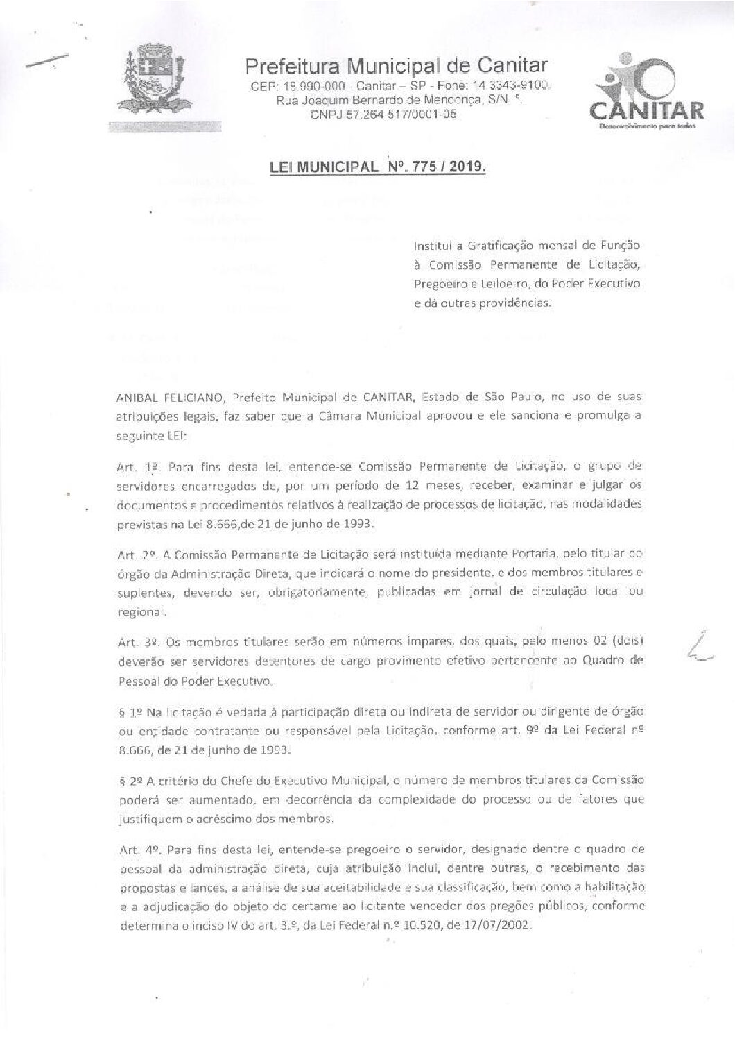Leia mais sobre o artigo Lei Municipal nº 775 2019   Institui a gratificação mensal de função a Comissão Permanente de Licitação.