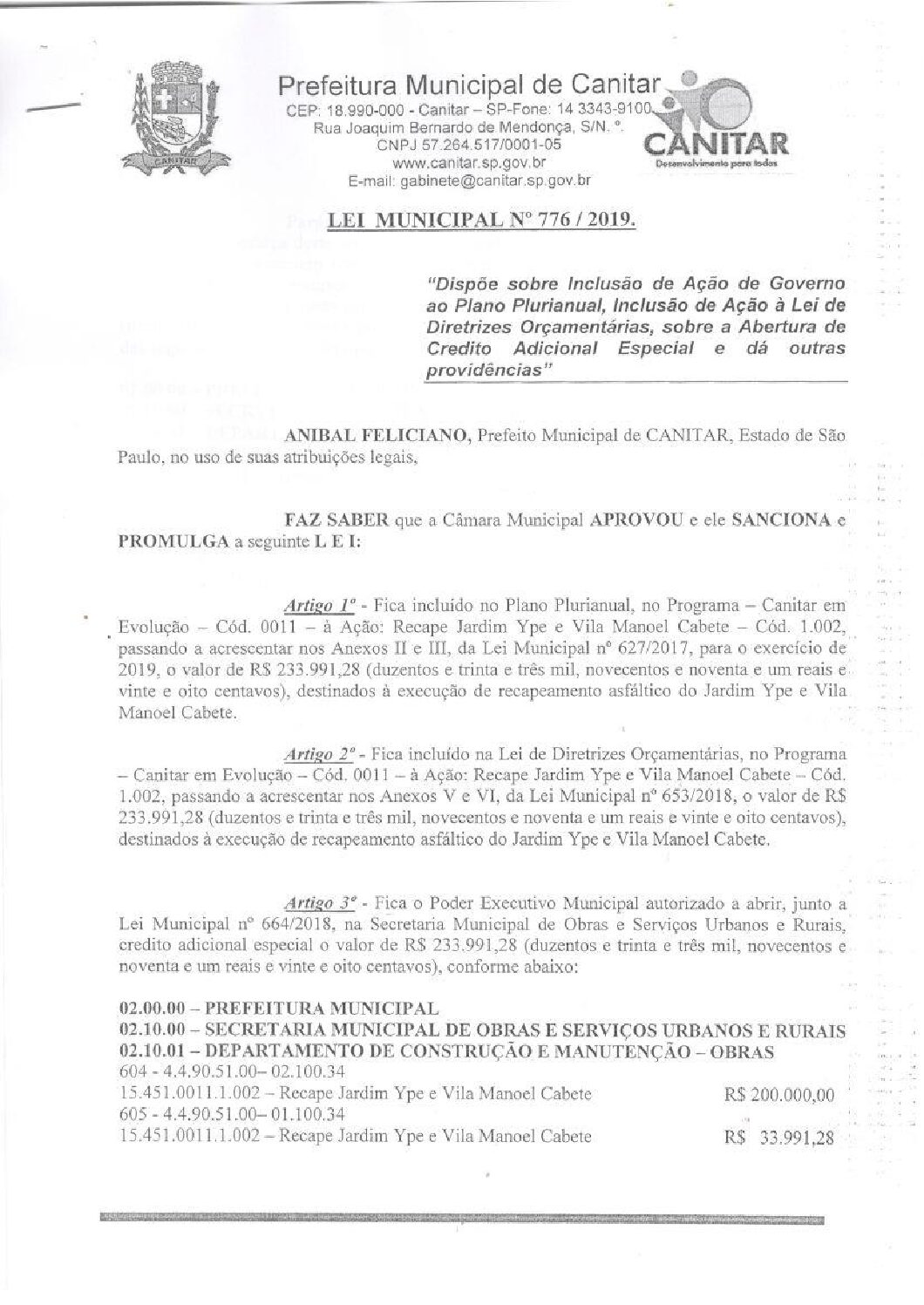 Leia mais sobre o artigo Lei Municipal nº 776 2019   Dispõe sobre abertura de crédito, recapeamento asfáltico do Jardim Ypê e Vila Manoel Cabete.