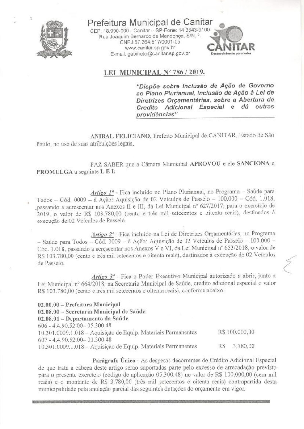 Leia mais sobre o artigo Lei Municipal nº 786 2019   Dispõe sobre abertura de crédito, destinados a compra de 02 (dois) veículos de passeio.