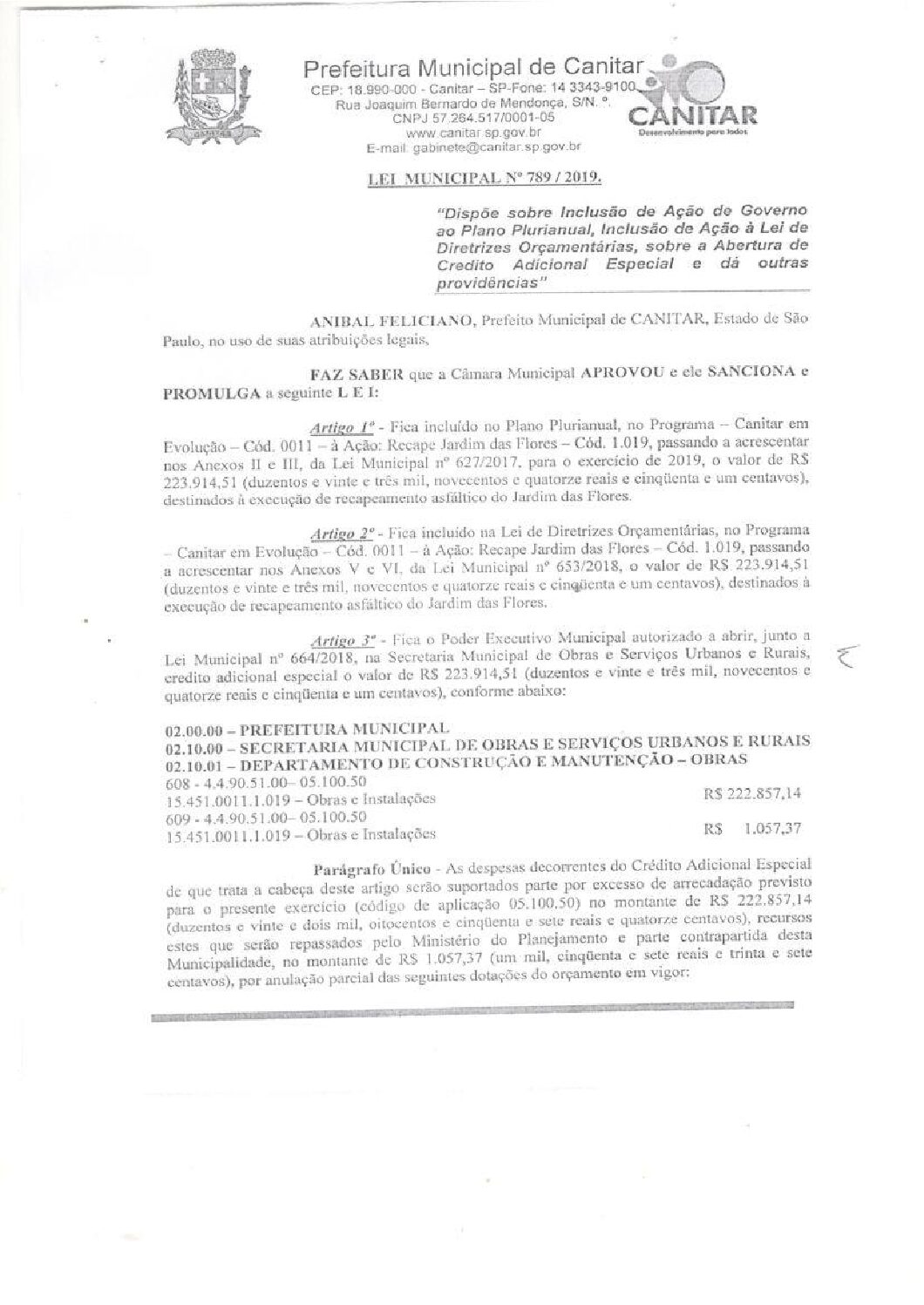 Leia mais sobre o artigo Lei Municipal nº 789 2019   Dispõe sobre abertura de crédito, recapeamento asfáltico do Jardim das Flores.